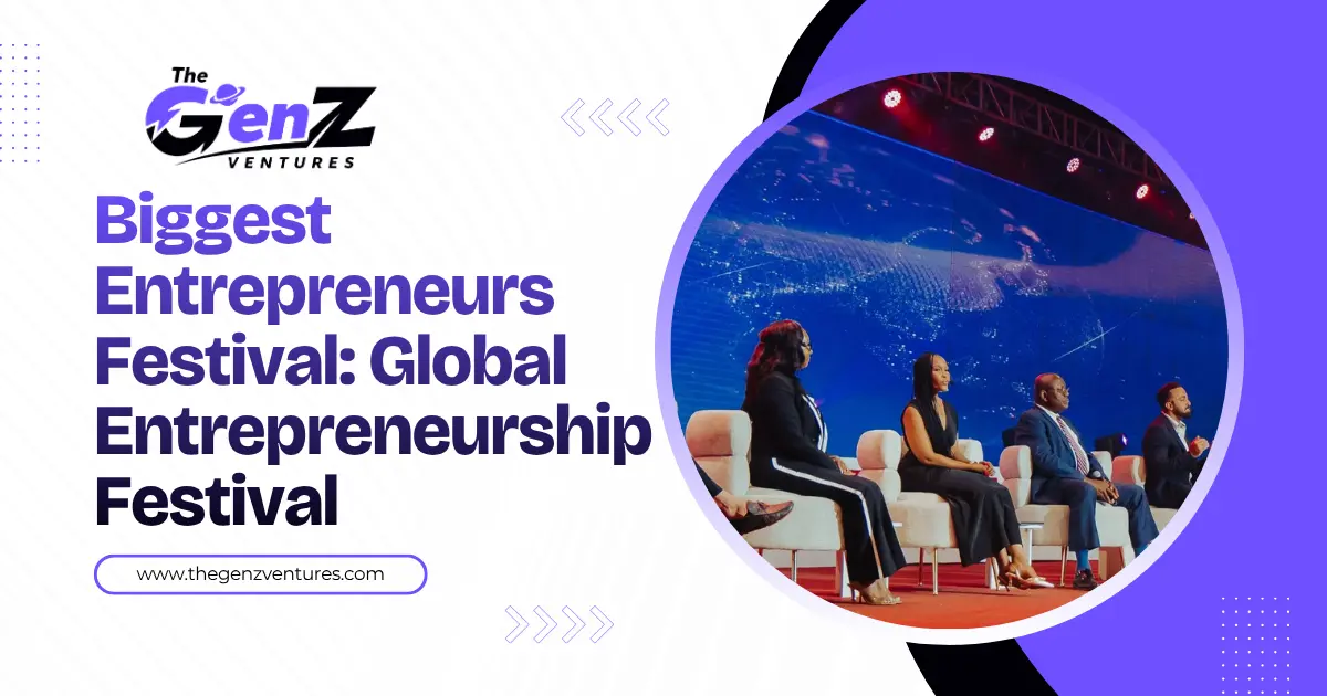 Biggest Entrepreneurs Festival