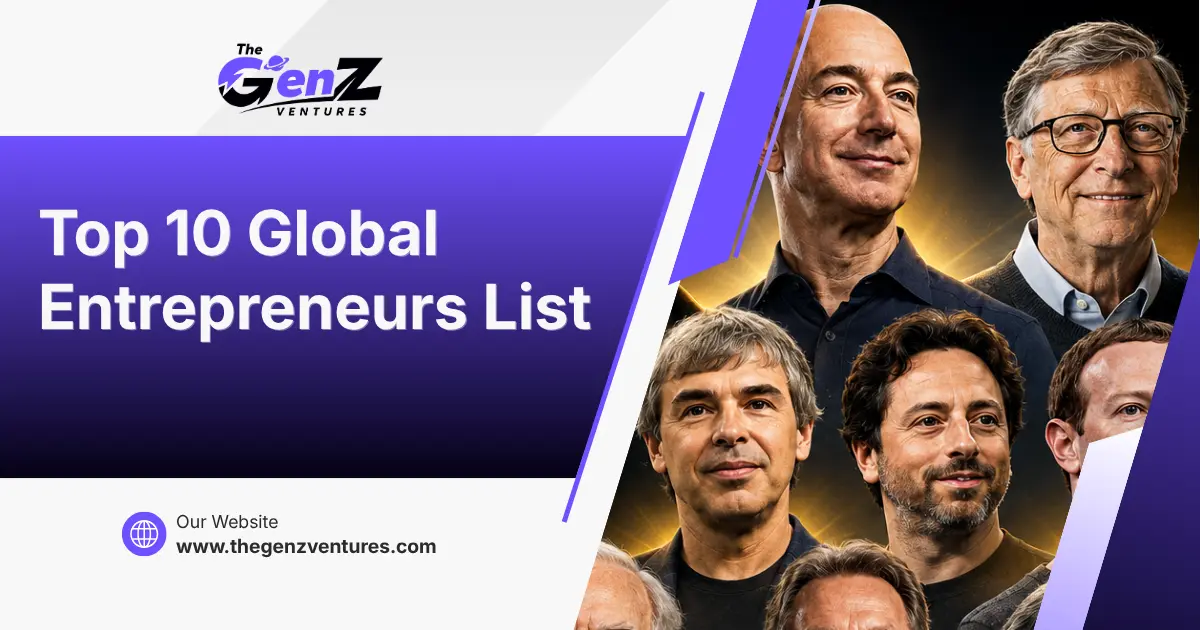 Top 10 Global Entrepreneurs List