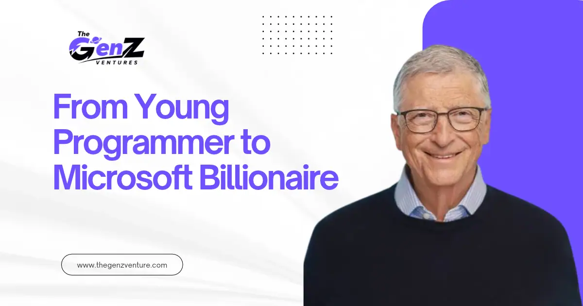 Bill Gates Business Story