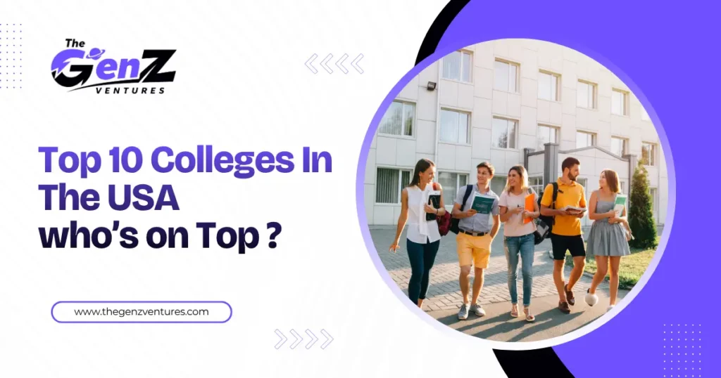 List of Top 10 Colleges In The USA