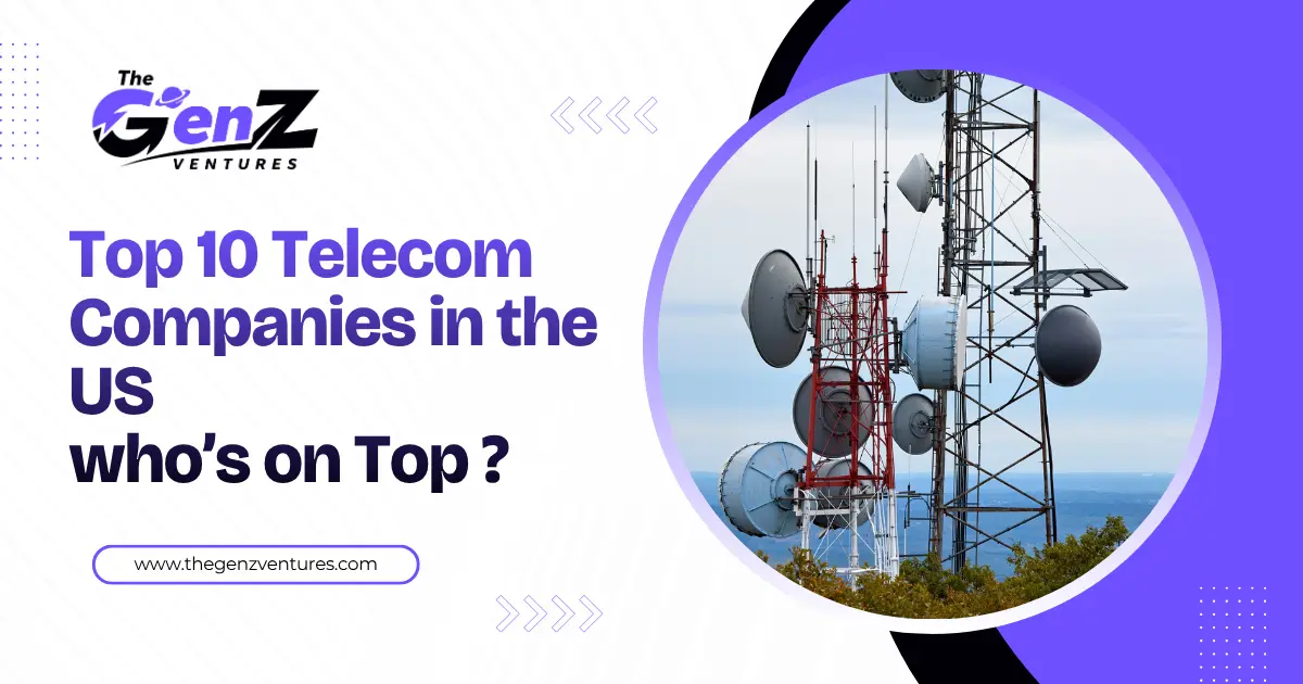 Top 10 Telecom Companies in the US